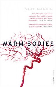 Cover for the novel Warm Bodies by Isaac Marion