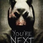 You're Next, a film by Adam Wingard