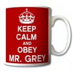 Keep Calm and Obey Mr Grey mug